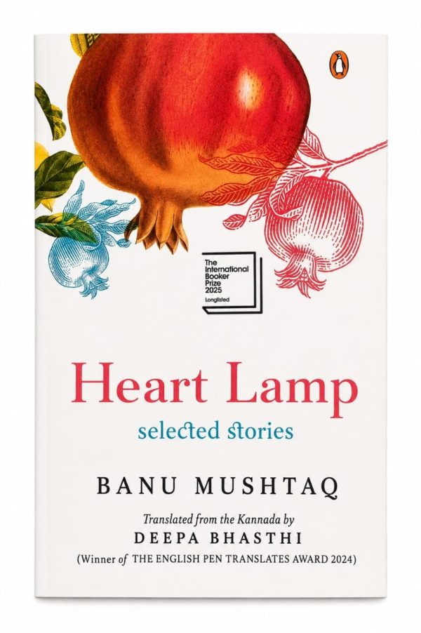 Heart Lamp: Selected Stories | WINNER OF THE INTERNATIONAL BOOKER PRIZE 2025