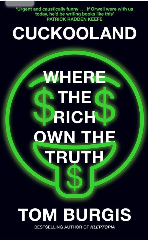 Cuckooland: Where the Rich Own the Truth