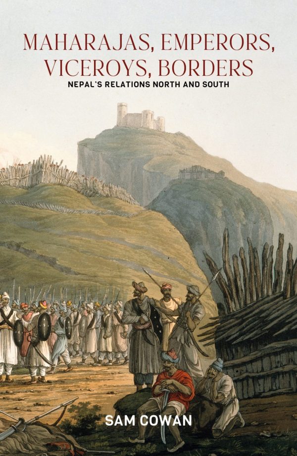 MAHARAJAS, EMPERORS, VICEROYS, BORDERS